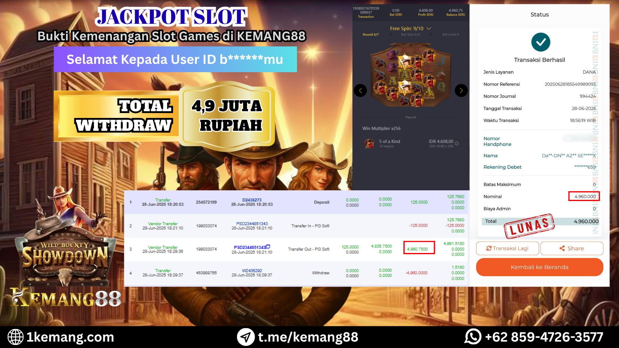 KEMANG88 [28 JUNI 2025] : JACKPOT WILD BOUNTY SHOWDOWN Rp.4.960.000.,- LUNAS